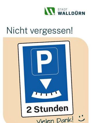 Dieses Plakat soll in Zukunft auf die Nutzung einer Parkscheibe aufmerksam machen.