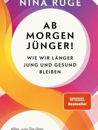 Nina Ruges neuestes Buch dreht sich um alles, was man über Longevity wissen sollte.